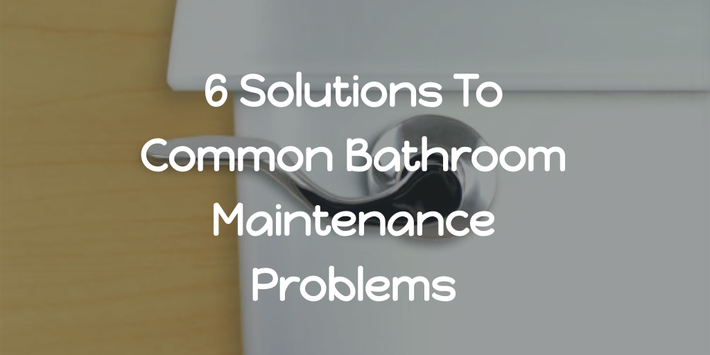 solutions to bathroom problems